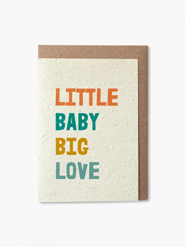 Little baby big love - plantable card