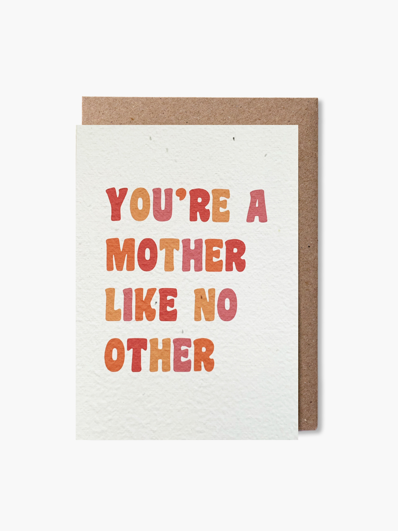 Mother like no other plantable card